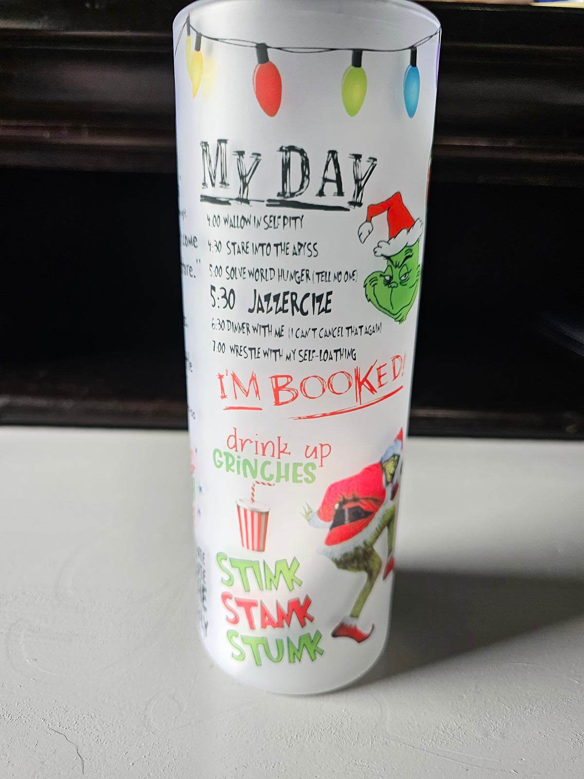Custom 20oz Frosted Glass Grinch Tumbler – Holiday Humor, One of a Kind