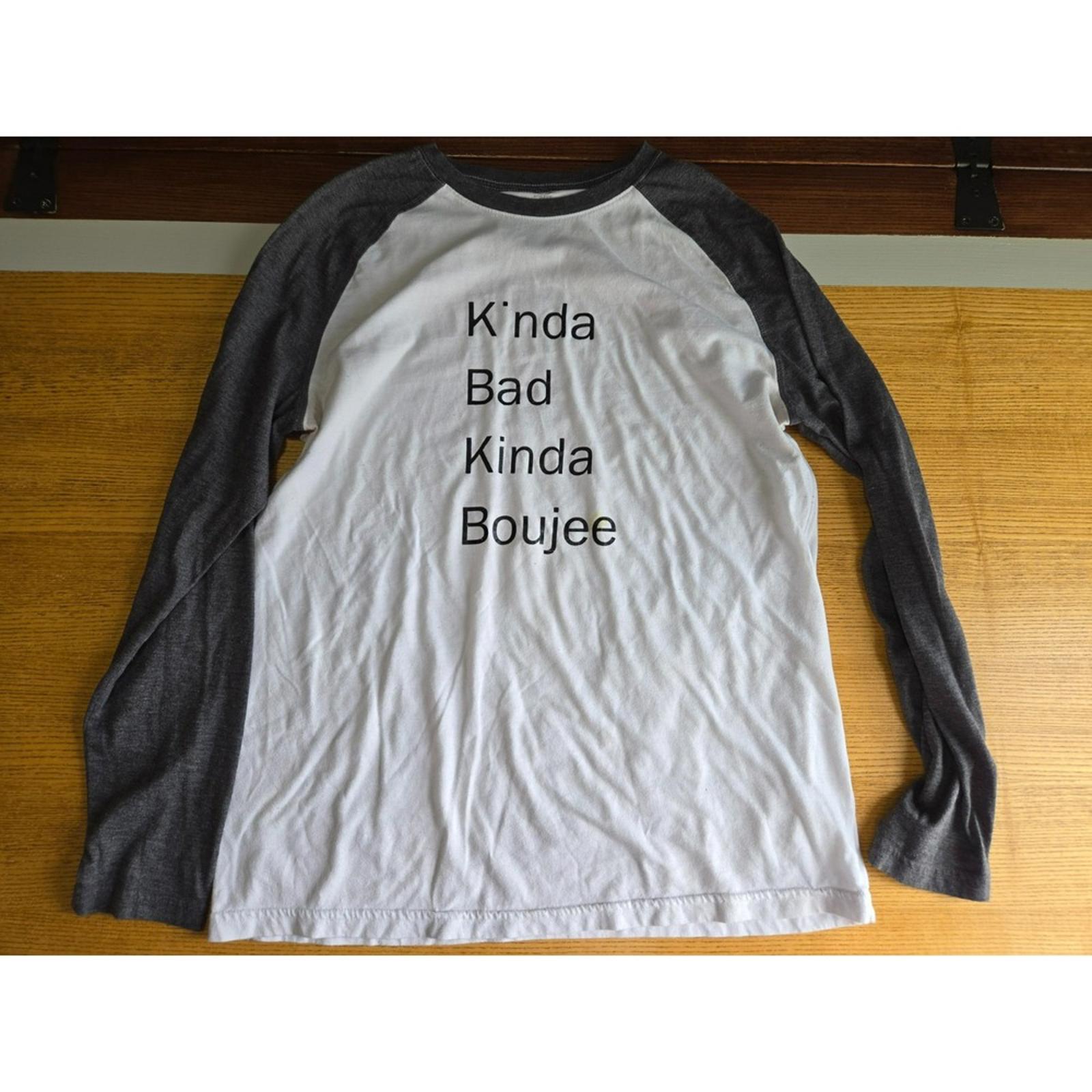 Kinda Bad Kinda Boujee 34 Sleeve Tee Augusta Sportswear M